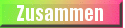 Zusammen